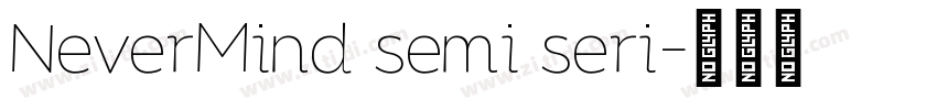 NeverMind semi seri字体转换